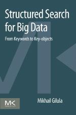 Structured search for big data : from keywords to key-objects