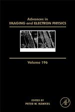 Advances in imaging and electron physics. Volume 197