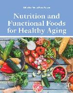 Nutrition and Functional Foods for Healthy Aging