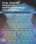 Intel Xeon Phi Processor High Performance Programming, 2nd Edition