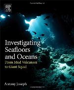 Investigating seafloors and oceans : from mud volcanoes to giant squid