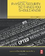 Physical security : 150 things you should know