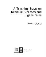 A Teaching Essay on Residual Stresses and Eigenstrains