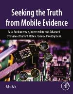 Seeking the Truth from Mobile Evidence