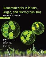 Nanomaterials in Plants, Algae, and Microorganisms