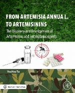 From Artemisia annua L. to Artemisinins : the discovery and development of Artemisinins and antimalarial agents