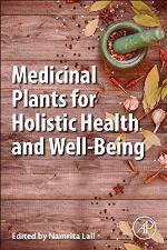 Medicinal Plants for Holistic Health and Well-Being