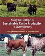 Management Strategies for Sustainable Cattle Production in Southern Pastures