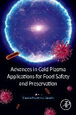 Advances in cold plasma applications for food safety and preservation