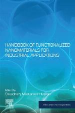 Handbook of Functionalized Nanomaterials for Industrial Applications