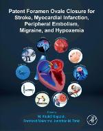 Patent Foramen Ovale Closure for Stroke, Myocardial Infarction, Peripheral Embolism, Migraine, and Hypoxemia