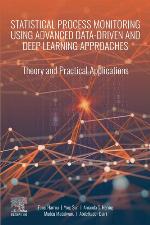 Statistical Process Monitoring Using Advanced Data-Driven and Deep Learning Approaches