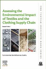 Assessing the Environmental Impact of Textiles and the Clothing Supply Chain