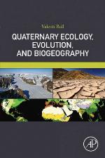 Quaternary Ecology, Evolution and Biogeography
