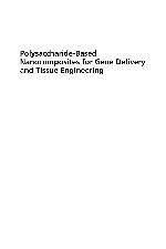Polysaccharide-Based Nanocomposites for Gene Delivery and Tissue Engineering