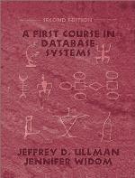 A First Course in Database Systems (GOAL Series)