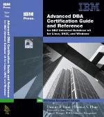 Advanced DBA Certification Guide and Reference for DB2 Universal Database V8 for Linux, Unix, and Windows