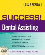 Success! in Dental Assisting: A Q&amp;A Review (2nd Edition)