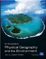 An Introduction to Physical Geography and the Environment