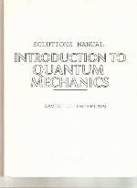 Solutions Manual For Introduction To Quantum Mechanics