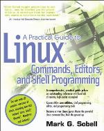 A Practical Guide to Linux Commands, Editors, and Shell Programming