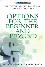 Options for the Beginner and Beyond