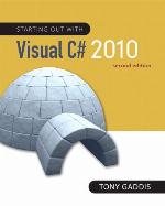 Starting out with Visual C# 2010