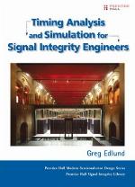 Timing Analysis and Simulation for Signal Integrity Engineers