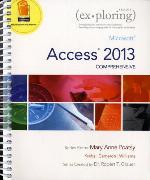 Exploring Microsoft Access 2013, Comprehensive