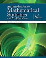 An Introduction to Mathematical Statistics and Its Applications