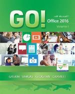 Go! with Office 2016 Volume 1