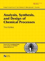 Analysis, synthesis, and design of chemical processes Originally published: Upper Saddle River, N.J. : Prentice Hall, c1998