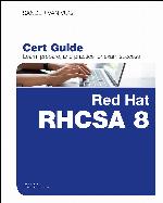 Red Hat Rhcsa 8 Cert Guide