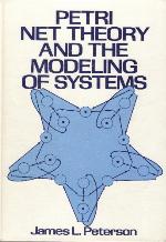 Petri Net Theory And The Modeling Of Systems