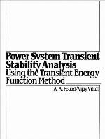 Power System Transient Stability Analysis Using the Transient Energy Function Method
