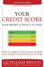 Your Credit Score, Your Money &amp; What's at Stake