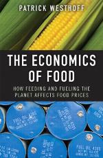 The economics of food : how feeding and fueling the planet affects food prices