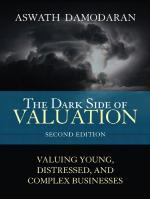 The Dark Side of Valuation