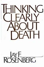 Thinking Clearly about Death