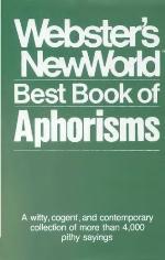 Webster's New World Best Book of Aphorisms