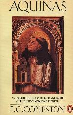 Aquinas: An Introduction to the Life and Work of the Great Medieval Thinker