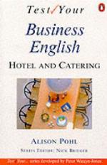 Test Your Hotel and Catering English (Test Your...)