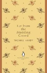 Penguin English Library Far From the Madding Crowd (The Penguin English Library)