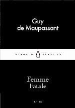 Little Black Classics Femme Fatale (Penguin Little Black Classics)