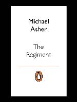 The Regiment : the Real Story of the SAS