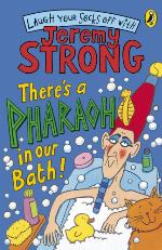 There's A Pharaoh In Our Bath! (Laugh Your Socks Off with Jeremy Strong)