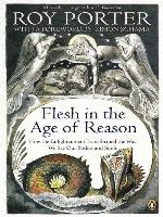 Flesh in the Age of Reason