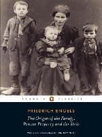 The Origin of the Family, Private Property and the State (Penguin Classics)