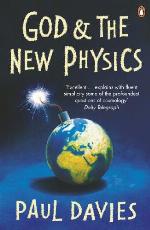God and the New Physics (Penguin Science)