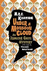 Under a Monsoon Cloud:  an Inspector Ghote Mystery